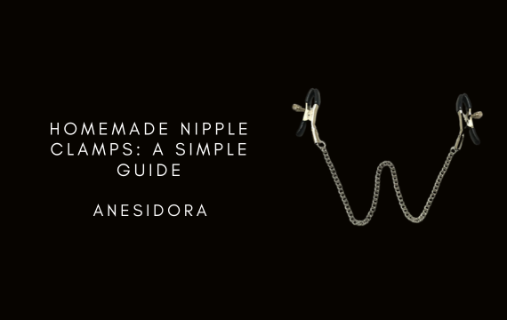 Homemade Nipple Clamps: A Simple Guide anesidora Homemade Nipple Clamps: A Simple Guide anesidora
