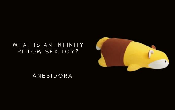 What is an Infinity Pillow Sex Toy? anesidora What is an Infinity Pillow Sex Toy? anesidora