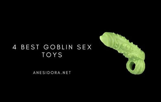 4 Best Goblin Sex Toys - Real Test