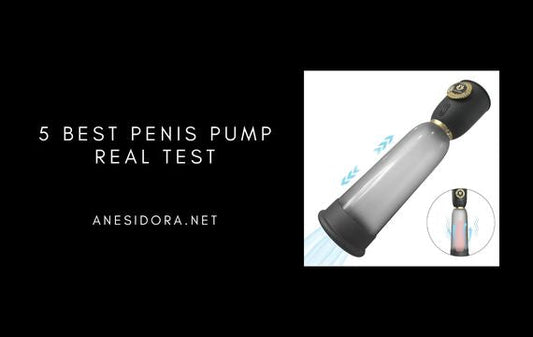 5 Best Penis Pump - Real Test