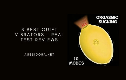 8 Best Quiet Vibrators - Real Test Reviews