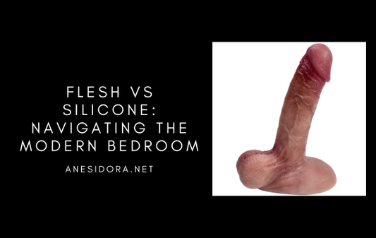 Flesh vs Silicone: Navigating the Modern Bedroom