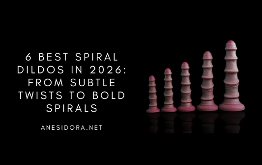 6 Best Spiral Dildos in 2026: From Subtle Twists to Bold Spirals