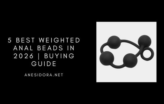 5 Best Weighted Anal Beads in 2026 | Buying Guide