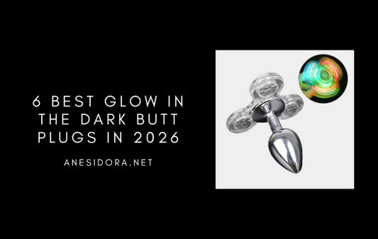 6 Best Glow in the Dark Butt Plugs in 2026